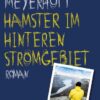 Hamster im hinteren Stromgebiet