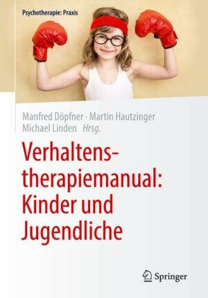 Verhaltenstherapiemanual: Kinder und Jugendliche