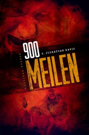 900 MEILEN - Zombie-Thriller