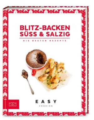 Blitz-Backen süß & salzig