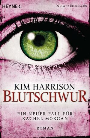 Blutschwur / Rachel Morgan-Serie Bd. 14