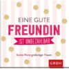 Eine gute Freundin ist unbezahlbar