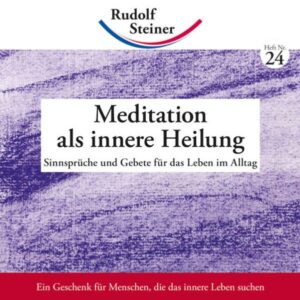 Meditation als innere Heilung