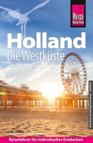 Reise Know-How Reiseführer Holland - Die Westküste mit Amsterdam