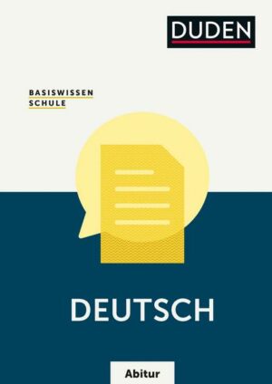 Basiswissen Schule – Deutsch Abitur