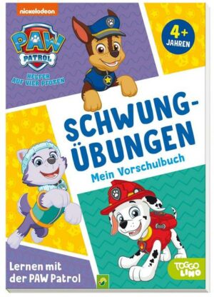 Lernen mit der PAW Patrol: Schwungübungen. Mein Vorschulbuch