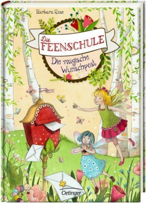 Die magische Wunschpost / Die Feenschule Bd.2