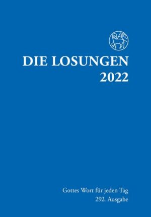 Losungen Deutschland 2022 / Die Losungen 2022