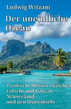 Weltreisen / Der Unendliche Ozean