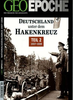 GEO Epoche / GEO Epoche 58/2012 - Deutschland unter dem Hakenkreuz Teil 2 (1937-1939)