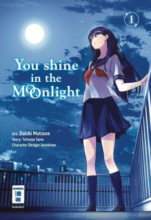 You Shine in the Moonlight 01