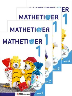 Mathetiger 1 – Heftausgabe · Neubearbeitung