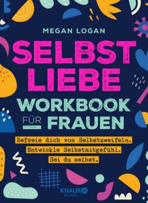Selbstliebe Workbook für Frauen