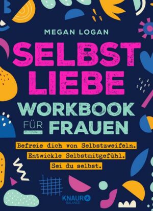 Selbstliebe Workbook für Frauen