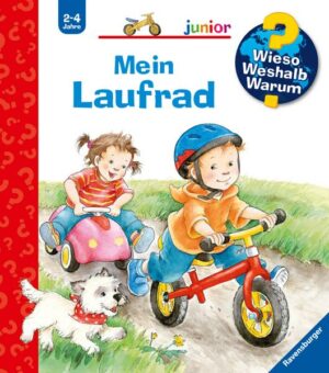 Mein Laufrad / Wieso? Weshalb? Warum? Junior Bd. 37