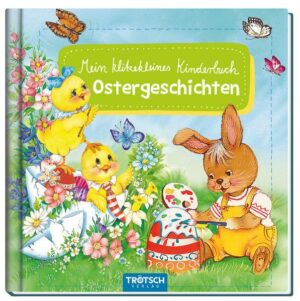 Trötsch Mein klitzekleines Kinderbuch Ostergeschichten Vorlesebuch