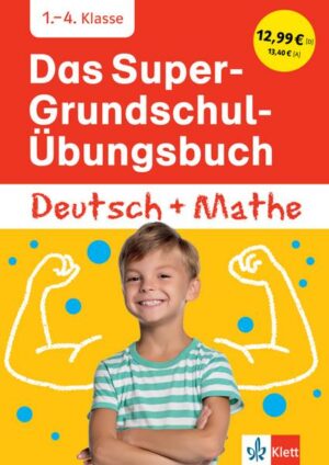 Klett Das Super-Grundschul-Übungsbuch Deutsch und Mathematik 1. - 4. Klasse