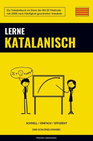 Lerne Katalanisch - Schnell / Einfach / Effizient