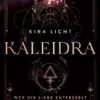 Kaleidra - Wer die Liebe entfesselt