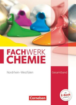 Fachwerk Chemie - Nordrhein-Westfalen - Gesamtband: 7.-10. Schuljahr