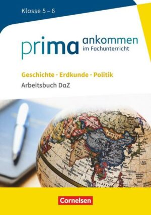 Prima ankommen - Im Fachunterricht - Geschichte