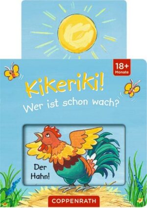 Minifanten 09: Kikeriki! Wer ist schon wach?