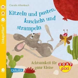 Baby Pixi (unkaputtbar) 106: Kitzeln und pusten