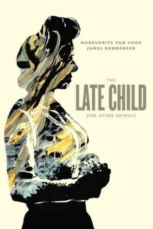 The Late Child and Other Animals