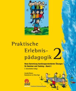 Praktische Erlebnispädagogik Band 2