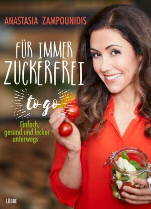 Für immer zuckerfrei – to go