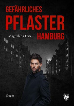 Gefährliches Pflaster Hamburg