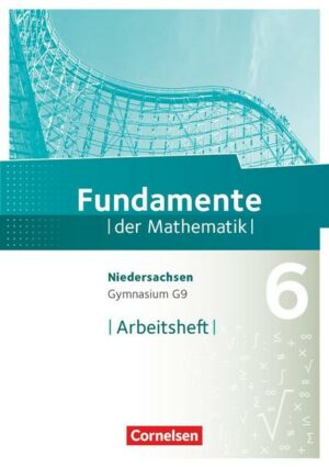 Fundamente der Mathematik - Niedersachsen - 6. Schuljahr