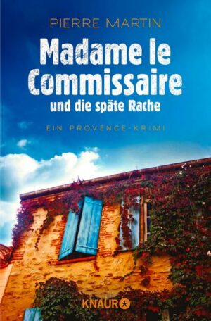Madame le Commissaire und die späte Rache