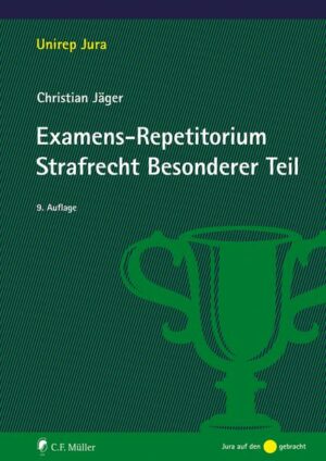 Examens-Repetitorium Strafrecht Besonderer Teil