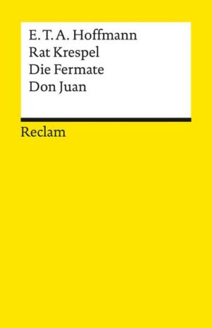 Rat Krespel / Die Fermate / Don Juan