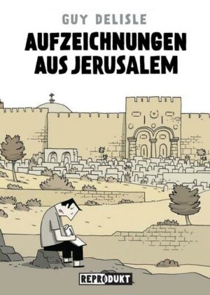 Aufzeichnungen aus Jerusalem