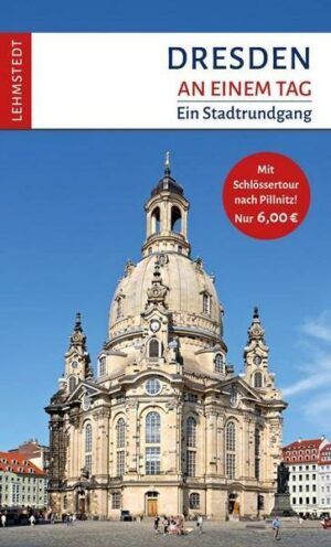 Dresden an einem Tag