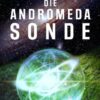 Die Andromeda-Sonde