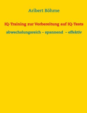 IQ-Training zur Vorbereitung auf IQ-Tests