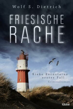 Friesische Rache / Kommissarin Rieke Bernstein Bd.1