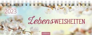 Tischkalender Lebensweisheiten 2023