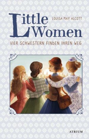 Little Women. Vier Schwestern finden ihren Weg (Bd. 2)