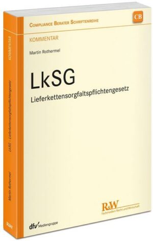 LkSG - Lieferkettensorgfaltspflichtengesetz