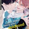 I can’t stand being your Childhood Friend 01