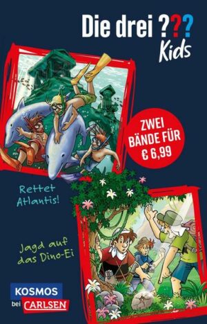 Die drei ??? kids: Doppelband – Enthält die Bände: Rettet Atlantis! / Jagd auf das Dino-Ei