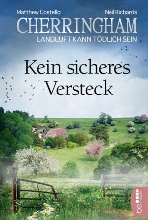 Cherringham - Kein sicheres Versteck