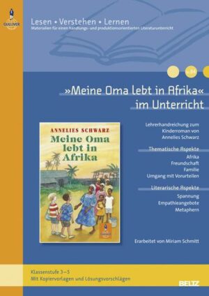 »Meine Oma lebt in Afrika« im Unterricht