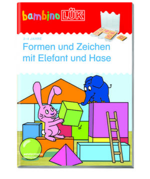 bambinoLÜK. Formen und Zeichen mit Elefant und Hase: Basales Training