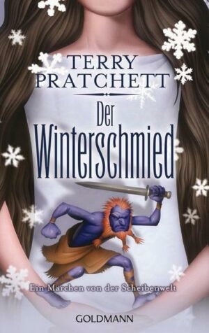 Der Winterschmied / Ein Märchen von der Scheibenwelt Bd.4