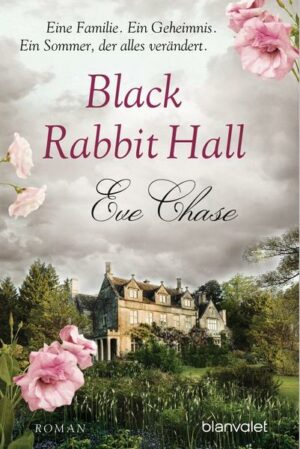 Black Rabbit Hall - Eine Familie. Ein Geheimnis. Ein Sommer